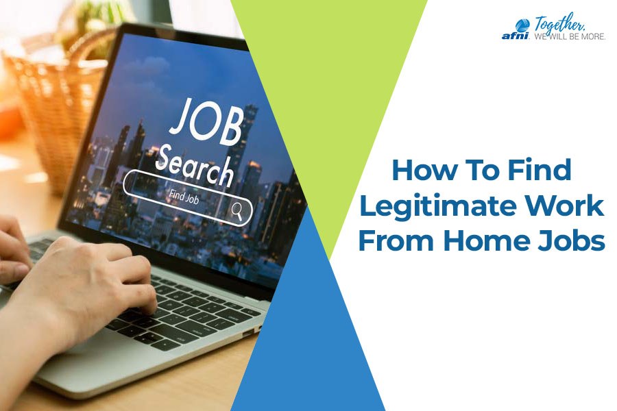 How to Find Legitimate Work From Home Jobs