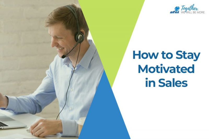 How to Stay Motivated in Sales